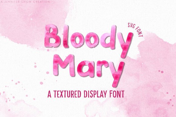 Bloody Mary: The Bold Font for Playful Projects