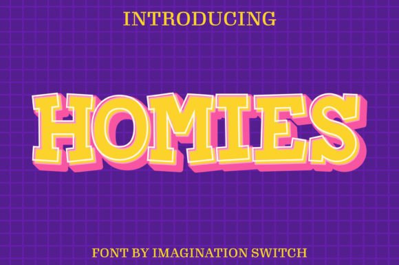 Homies: A Typographic Statement for Modern Design