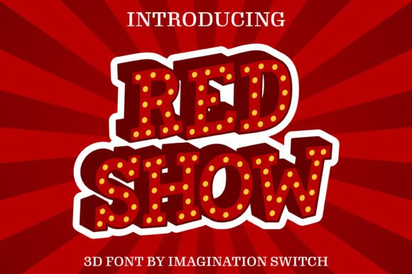 Red Show 3D: A Dynamic Font for Modern Design